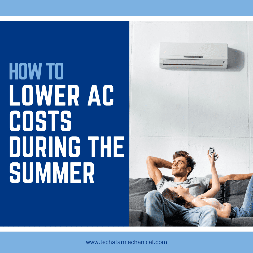 How to Lower AC Costs During the Summer